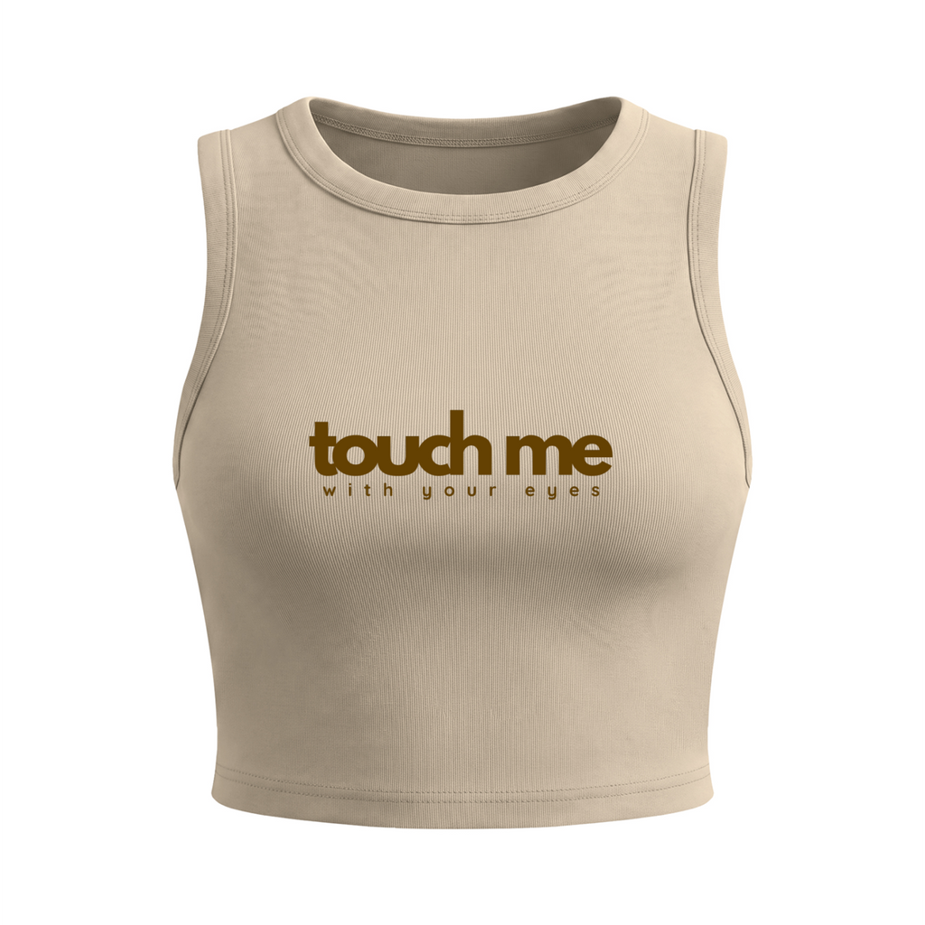 Touch Me - Cropped Tank