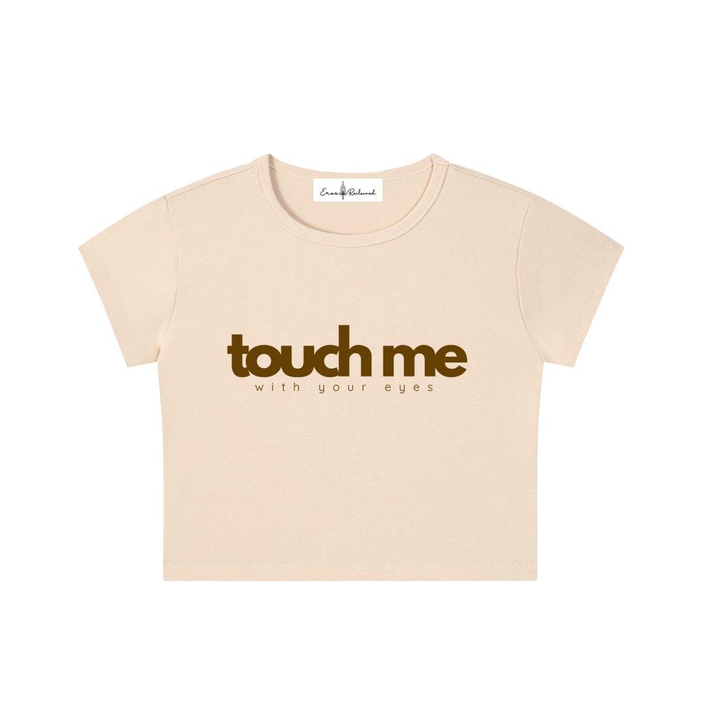 Touch Me - Fitted Crop Top