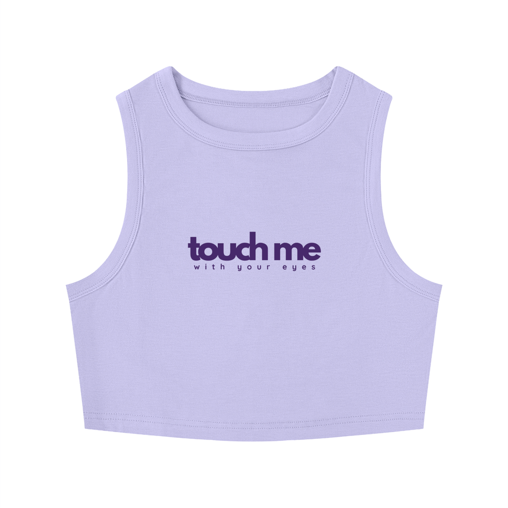 Touch Me - Cropped Tank